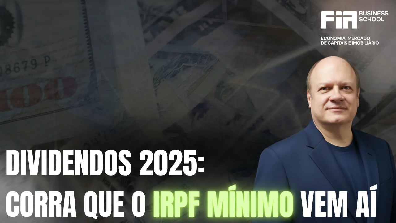 Imposto de Renda Mínimo: por que distribuir dividendos ainda em 2025 pode gerar grande vantagem financeira